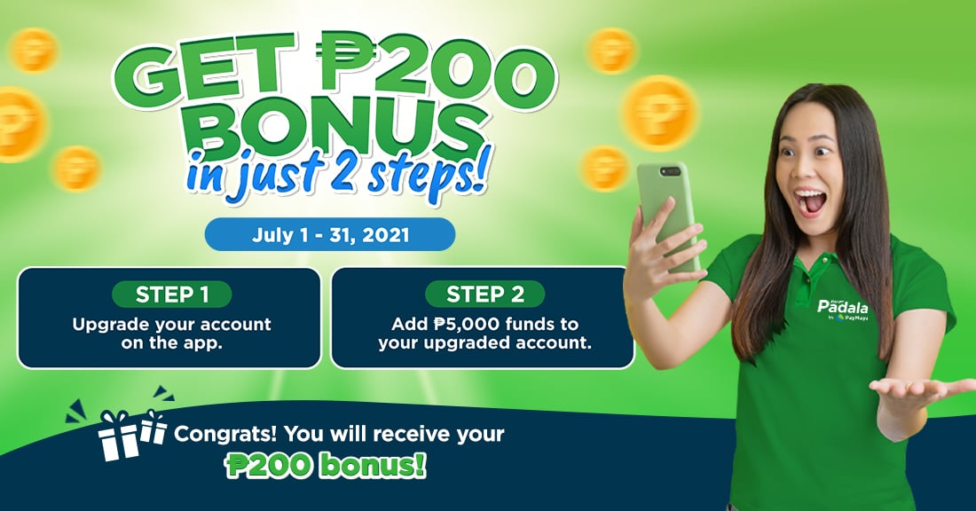 GET P200 BONUS WHEN YOU SUCCESSFULLY UPGRADE YOUR ACCOUNT AND ADD FUNDS WORTH P5,000!