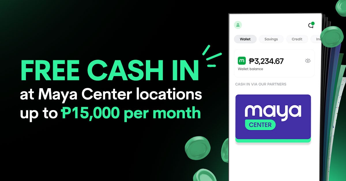 Cashback for every Cash In via Maya Center
